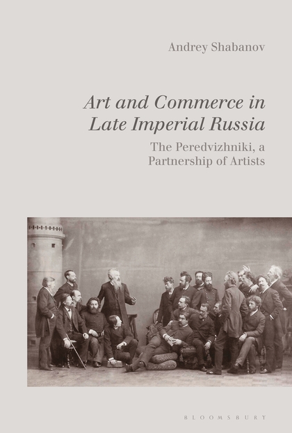 PUB: Art and Commerce in Late Imperial Russia | The Peredvizhniki, a Partnership of Artists